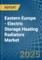Eastern Europe - Electric Storage Heating Radiators - Market Analysis, Forecast, Size, Trends and Insights. Update: COVID-19 Impact - Product Thumbnail Image