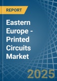 Eastern Europe - Printed Circuits - Market Analysis, Forecast, Size, Trends and Insights. Update: COVID-19 Impact- Product Image