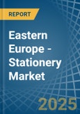 Eastern Europe - Stationery - Market Analysis, Forecast, Size, Trends and Insights. Update: COVID-19 Impact- Product Image