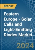 Eastern Europe - Solar Cells and Light-Emitting Diodes - Market Analysis, Forecast, Size, Trends and Insights. Update: COVID-19 Impact- Product Image