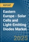 Eastern Europe - Solar Cells and Light-Emitting Diodes - Market Analysis, Forecast, Size, Trends and Insights. Update: COVID-19 Impact - Product Thumbnail Image