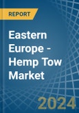 Eastern Europe - Hemp Tow - Market Analysis, Forecast, Size, Trends and Insights. Update: COVID-19 Impact- Product Image