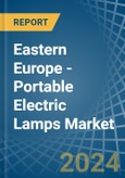 Eastern Europe - Portable Electric Lamps - Market Analysis, Forecast, Size, Trends and Insights. Update: COVID-19 Impact- Product Image