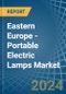 Eastern Europe - Portable Electric Lamps - Market Analysis, Forecast, Size, Trends and Insights. Update: COVID-19 Impact - Product Thumbnail Image