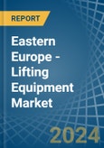 Eastern Europe - Lifting Equipment - Market Analysis, Forecast, Size, Trends and Insights. Update: COVID-19 Impact- Product Image