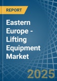 Eastern Europe - Lifting Equipment - Market Analysis, Forecast, Size, Trends and Insights. Update: COVID-19 Impact- Product Image