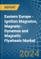 Eastern Europe - Ignition Magnetos, Magneto-Dynamos and Magnetic Flywheels - Market Analysis, Forecast, Size, Trends and Insights. Update: COVID-19 Impact - Product Image