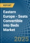 Eastern Europe - Seats Convertible into Beds - Market Analysis, Forecast, Size, Trends and Insights. Update: COVID-19 Impact - Product Thumbnail Image