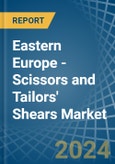 Eastern Europe - Scissors and Tailors' Shears - Market Analysis, Forecast, Size, Trends and Insights. Update: COVID-19 Impact- Product Image