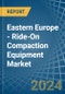 Eastern Europe - Ride-On Compaction Equipment - Market Analysis, Forecast, Size, Trends and Insights. Update: COVID-19 Impact - Product Image