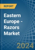 Eastern Europe - Razors - Market Analysis, Forecast, Size, Trends and Insights. Update: COVID-19 Impact- Product Image