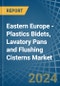 Eastern Europe - Plastics Bidets, Lavatory Pans and Flushing Cisterns - Market Analysis, Forecast, Size, Trends and Insights. Update: COVID-19 Impact - Product Thumbnail Image