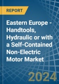 Eastern Europe - Handtools, Hydraulic or with a Self-Contained Non-Electric Motor - Market analysis, Forecast, Size, Trends and Insights. Update: COVID-19 Impact- Product Image