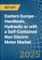 Eastern Europe - Handtools, Hydraulic or with a Self-Contained Non-Electric Motor - Market analysis, Forecast, Size, Trends and Insights. Update: COVID-19 Impact - Product Thumbnail Image