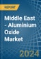 Middle East - Aluminium Oxide - Market Analysis, Forecast, Size, Trends and Insights. Update: COVID-19 Impact - Product Thumbnail Image