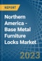 Northern America - Base Metal Furniture Locks - Market Analysis, Forecast, Size, Trends and Insights. Update: COVID-19 Impact - Product Image