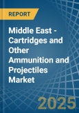 Middle East - Cartridges and Other Ammunition and Projectiles (Excluding for Military Purposes) - Market Analysis, forecast, Size, Trends and Insights. Update: COVID-19 Impact- Product Image