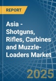 Asia - Shotguns, Rifles, Carbines and Muzzle-Loaders - Market Analysis, Forecast, Size, Trends and Insights. Update: COVID-19 Impact- Product Image