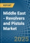 Middle East - Revolvers and Pistols - Market Analysis, Forecast, Size, Trends and Insights. Update: COVID-19 Impact - Product Image