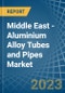 Middle East - Aluminium Alloy Tubes and Pipes - Market Analysis, Forecast, Size, Trends and Insights. Update: COVID-19 Impact - Product Image