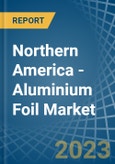 Northern America - Aluminium Foil - Market Analysis, Forecast, Size, Trends and Insights. Update: COVID-19 Impact- Product Image