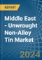 Middle East - Unwrought Non-Alloy Tin - Market Analysis, Forecast, Size, Trends and Insights. Update: COVID-19 Impact - Product Image