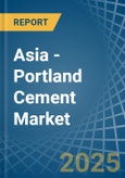 Asia - Portland Cement - Market Analysis, Forecast, Size, Trends and Insights. Update: COVID-19 Impact- Product Image