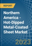 Northern America - Hot-Dipped Metal-Coated Sheet - Market Analysis, Forecast, Size, Trends and Insights. Update: COVID-19 Impact- Product Image