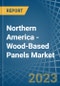 Northern America - Wood-Based Panels - Market Analysis, Forecast, Size, Trends and Insights. Update: COVID-19 Impact - Product Image