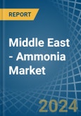 Middle East - Ammonia - Market Analysis, Forecast, Size, Trends and Insights. Update: COVID-19 Impact- Product Image