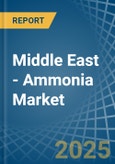 Middle East - Ammonia - Market Analysis, Forecast, Size, Trends and Insights. Update: COVID-19 Impact- Product Image