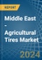 Middle East - Agricultural Tires - Market Analysis, Forecast, Size, Trends and Insights. Update: COVID-19 Impact - Product Thumbnail Image