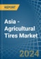 Asia - Agricultural Tires - Market Analysis, Forecast, Size, Trends and Insights. Update: COVID-19 Impact - Product Image