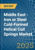 Middle East - Iron or Steel Cold-Formed Helical Coil Springs - Market Analysis, Forecast, Size, Trends and Insights. Update: COVID-19 Impact- Product Image