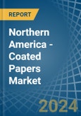 Northern America - Coated Papers - Market Analysis, Forecast, Size, Trends and Insights. Update: COVID-19 Impact- Product Image