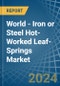 World - Iron or Steel Hot-Worked Leaf-Springs - Market Analysis, Forecast, Size, Trends and Insights. Update: COVID-19 Impact - Product Image