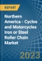 Northern America - Cycles and Motorcycles Iron or Steel Roller Chain - Market Analysis, Forecast, Size, Trends and Insights. Update: COVID-19 Impact - Product Image