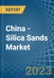 China - Silica Sands (Quartz Sands or Industrial Sands) - Market Analysis, Forecast, Size, Trends and Insights. Update: COVID-19 Impact - Product Image