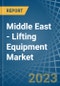 Middle East - Lifting Equipment - Market Analysis, Forecast, Size, Trends and Insights. Update: COVID-19 Impact - Product Thumbnail Image