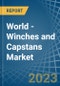World - Winches and Capstans - Market Analysis, Forecast, Size, Trends and Insights. Update: COVID-19 Impact - Product Image