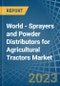 World - Sprayers and Powder Distributors for Agricultural Tractors - Market Analysis, forecast, Size, Trends and Insights. Update: COVID-19 Impact - Product Image