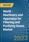 World - Machinery and Apparatus for Filtering and Purifying Gases - Market Analysis, forecast, Size, Trends and Insights. Update: COVID-19 Impact - Product Image