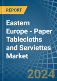 Eastern Europe - Paper Tablecloths and Serviettes - Market Analysis, Forecast, Size, Trends and Insights. Update: COVID-19 Impact- Product Image