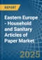 Eastern Europe - Household and Sanitary Articles of Paper - Market Analysis, Forecast, Size, Trends and Insights. Update: COVID-19 Impact - Product Thumbnail Image