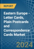 Eastern Europe - Letter Cards, Plain Postcards and Correspondence Cards - Market Analysis, Forecast, Size, Trends and Insights. Update: COVID-19 Impact- Product Image