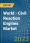 World - Civil Reaction Engines - Market Analysis, Forecast, Size, Trends and Insights. Update: COVID-19 Impact - Product Image