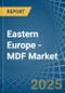 Eastern Europe - MDF - Market Analysis, Forecast, Size, Trends and Insights. Update: COVID-19 Impact - Product Thumbnail Image