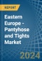 Eastern Europe - Pantyhose and Tights - Market Analysis, Forecast, Size, Trends and Insights. Update: COVID-19 Impact - Product Image