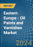 Eastern Europe - Oil Paints and Varnishes (Including Enamels and Lacquers) - Market Analysis, Forecast, Size, Trends and Insights. Update: COVID-19 Impact- Product Image