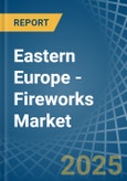 Eastern Europe - Fireworks - Market Analysis, Forecast, Size, Trends and Insights. Update: COVID-19 Impact- Product Image